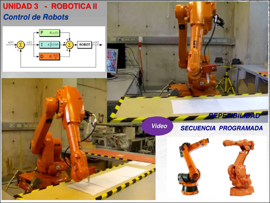 UNIDAD 3 - ROBOTICA II Control de Robots REPETIBILIDAD Video
