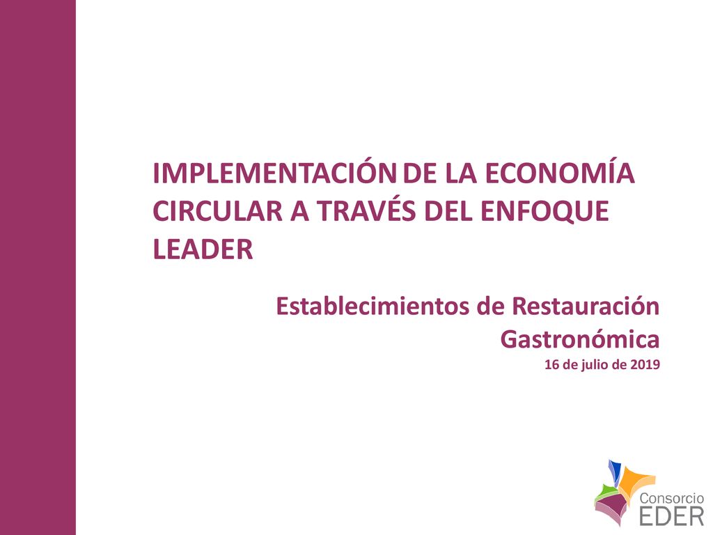 IMPLEMENTACIÓN DE LA ECONOMÍA CIRCULAR A TRAVÉS DEL ENFOQUE LEADER