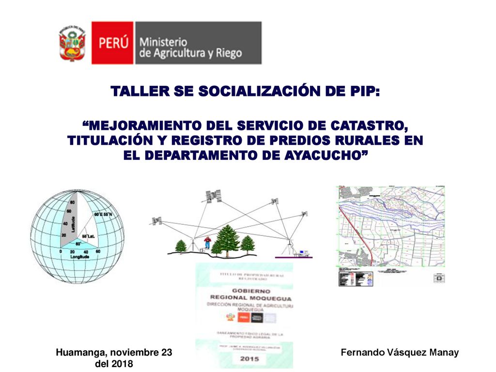 TALLER SE SOCIALIZACIÓN DE PIP: Huamanga, noviembre 23 del 2018