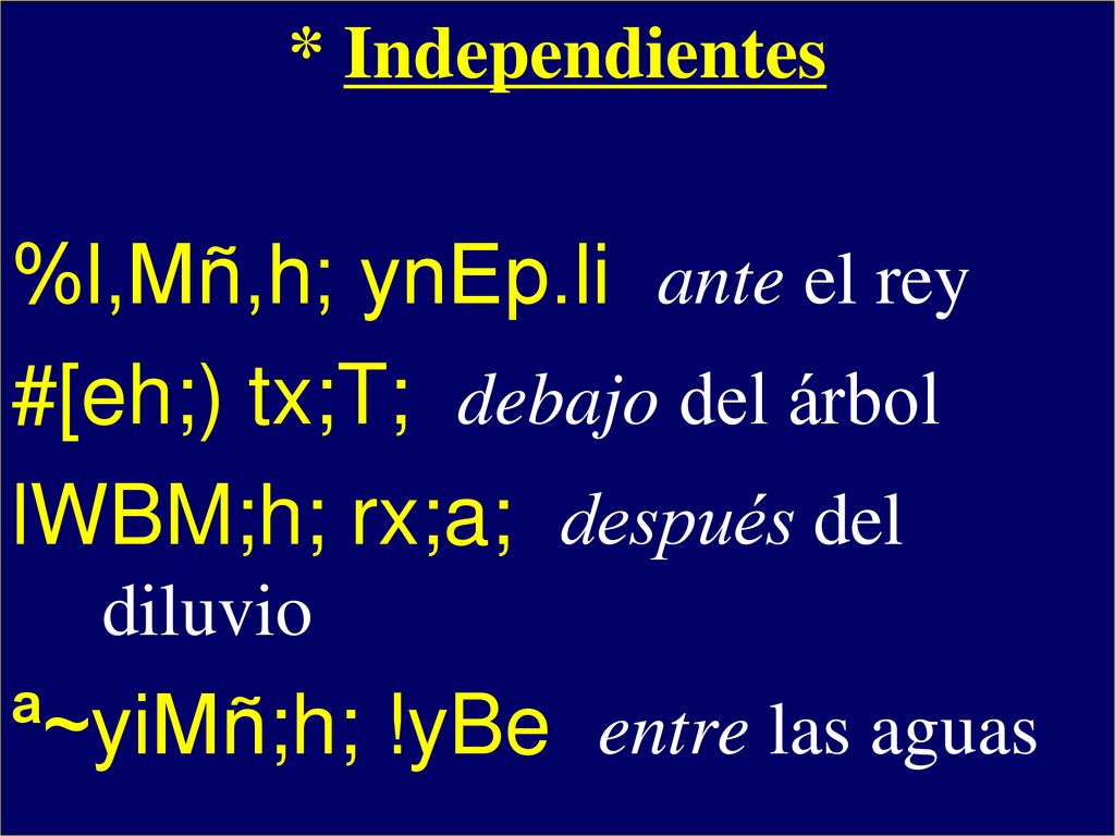 %l,Mñ,h; ynEp.li ante el rey #[eh;) tx;T; debajo del árbol