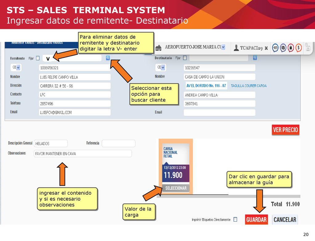 STS – SALES TERMINAL SYSTEM Ingresar datos de remitente- Destinatario