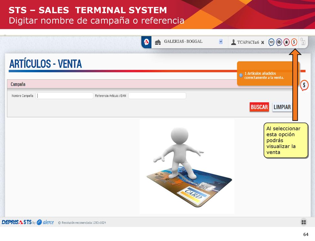STS – SALES TERMINAL SYSTEM Digitar nombre de campaña o referencia