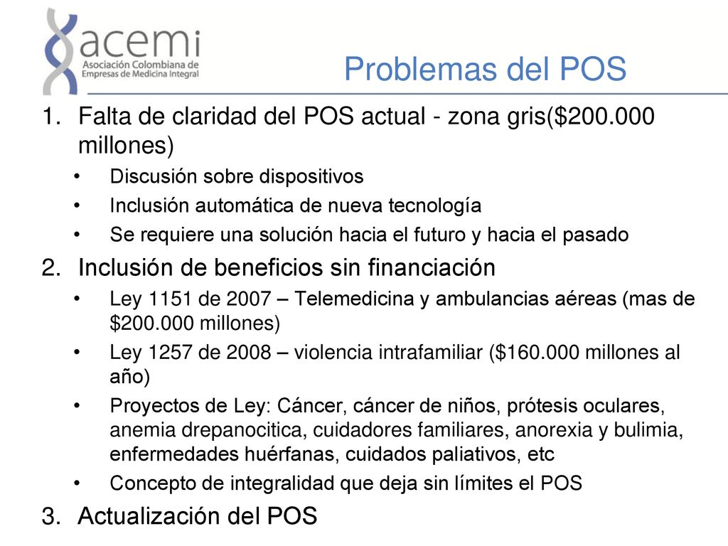 Problemas del POS Falta de claridad del POS actual - zona gris($ millones) Discusión sobre dispositivos.