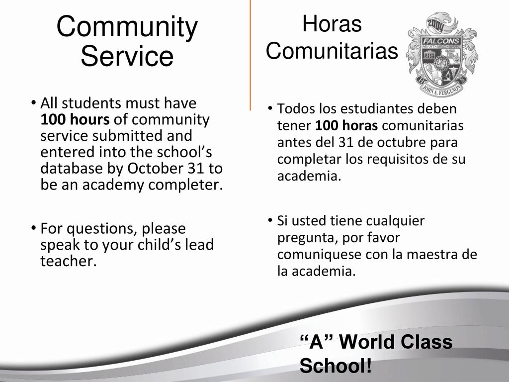 Community Service Horas Comunitarias A World Class School!