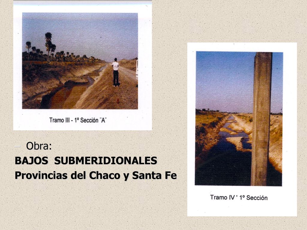 O bra: BAJOS SUBMERIDIONALES Provincias del Chaco y Santa Fe