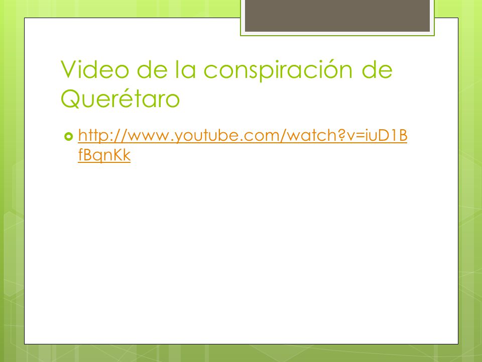 Video de la conspiración de Querétaro