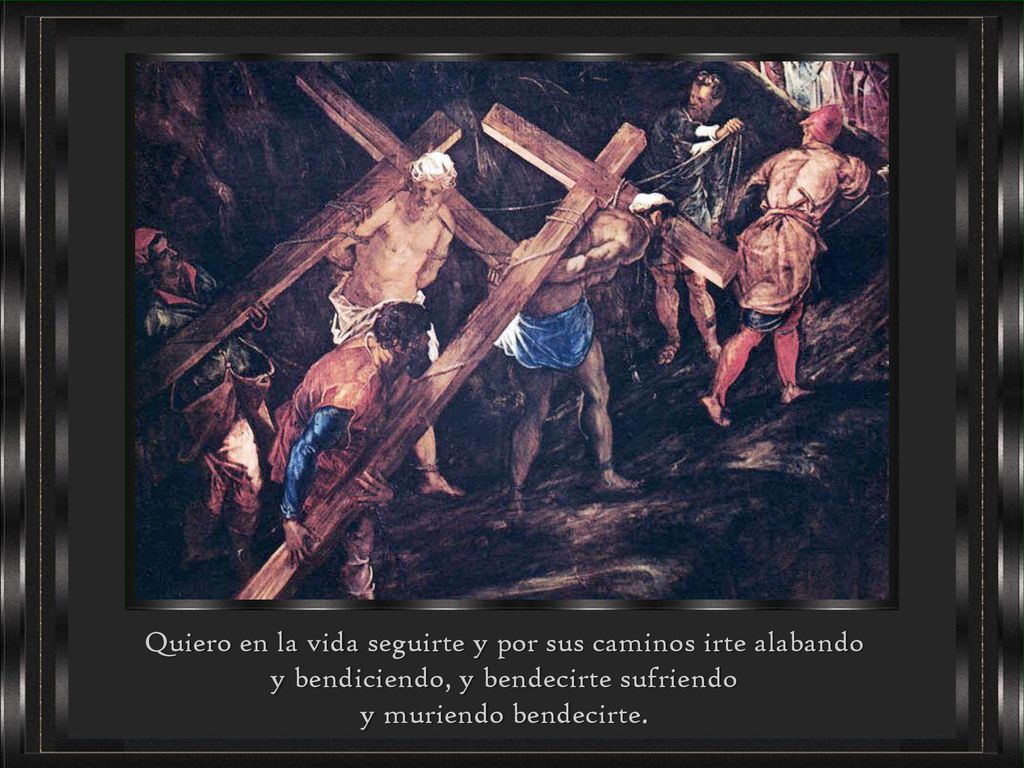 Quiero en la vida seguirte y por sus caminos irte alabando