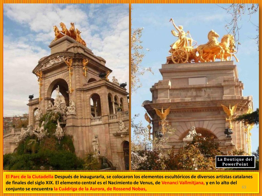 El Parc de la Ciutadella Después de inaugurarla, se colocaron los elementos escultóricos de diversos artistas catalanes de finales del siglo XIX.
