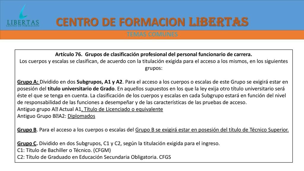 Artículo 76. Grupos de clasificación profesional del personal funcionario de carrera.