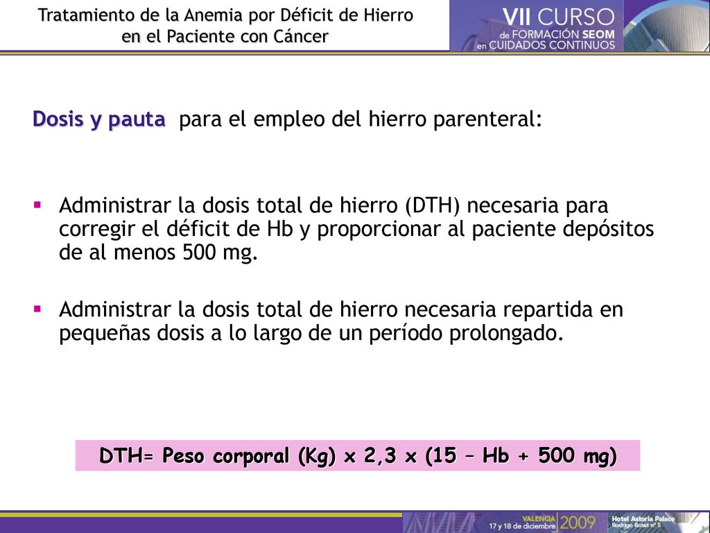 DTH= Peso corporal (Kg) x 2,3 x (15 – Hb mg)