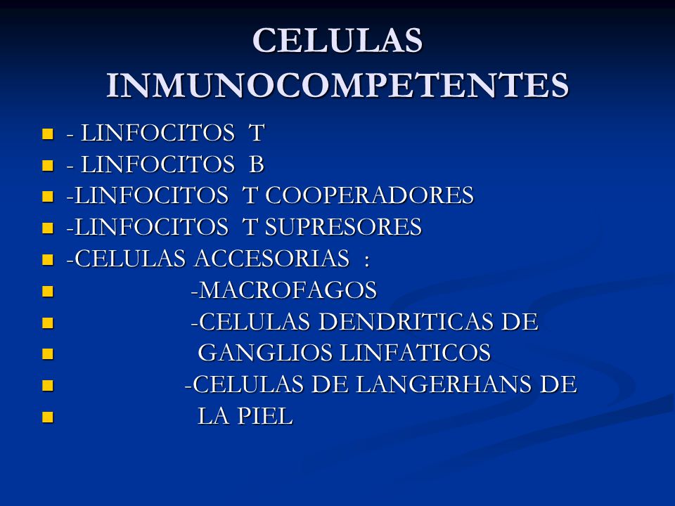CELULAS INMUNOCOMPETENTES