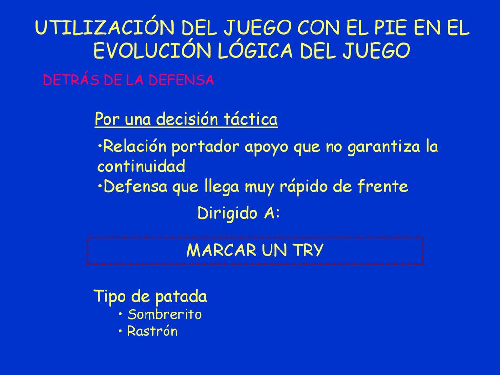UTILIZACIÓN DEL JUEGO CON EL PIE EN EL EVOLUCIÓN LÓGICA DEL JUEGO