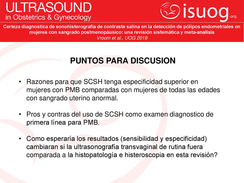 Certeza diagnostica de sonohisterografia de contraste salina en la detección de pólipos endometriales en mujeres con sangrado postmenopáusico: una revisión sistemática y meta-analisis