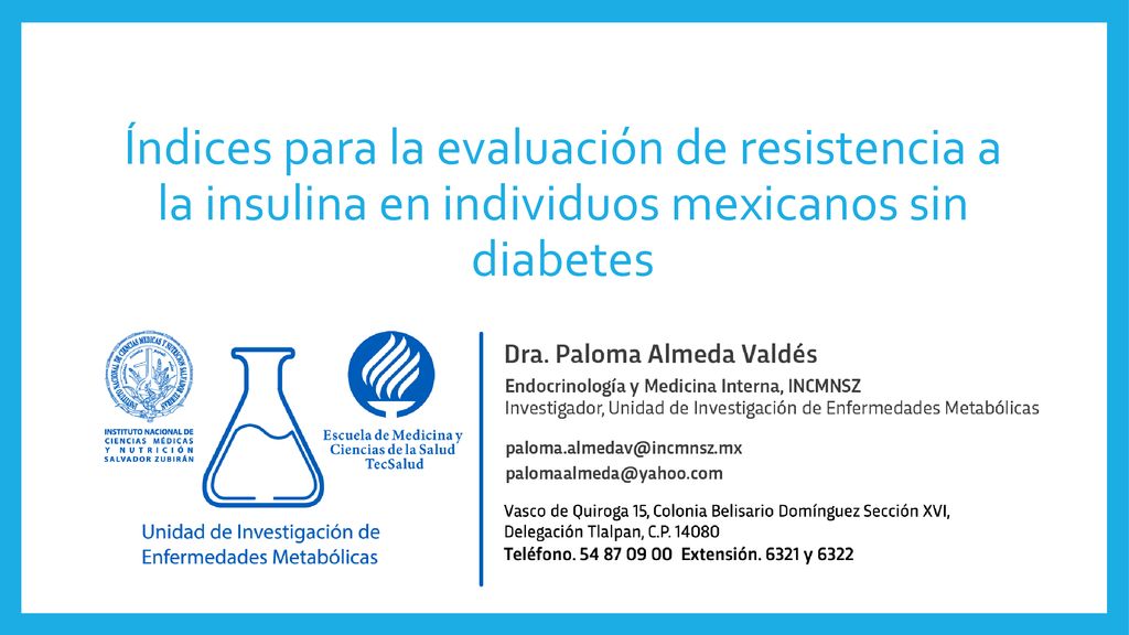 Índices para la evaluación de resistencia a la insulina en individuos mexicanos sin diabetes