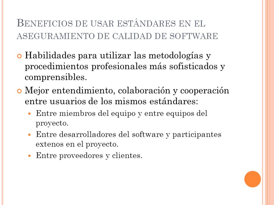 Beneficios de usar estándares en el aseguramiento de calidad de software
