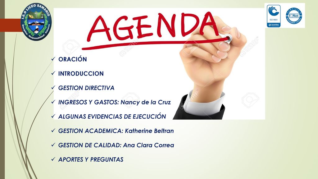 ORACIÓN INTRODUCCION. GESTION DIRECTIVA. INGRESOS Y GASTOS: Nancy de la Cruz. ALGUNAS EVIDENCIAS DE EJECUCIÓN.