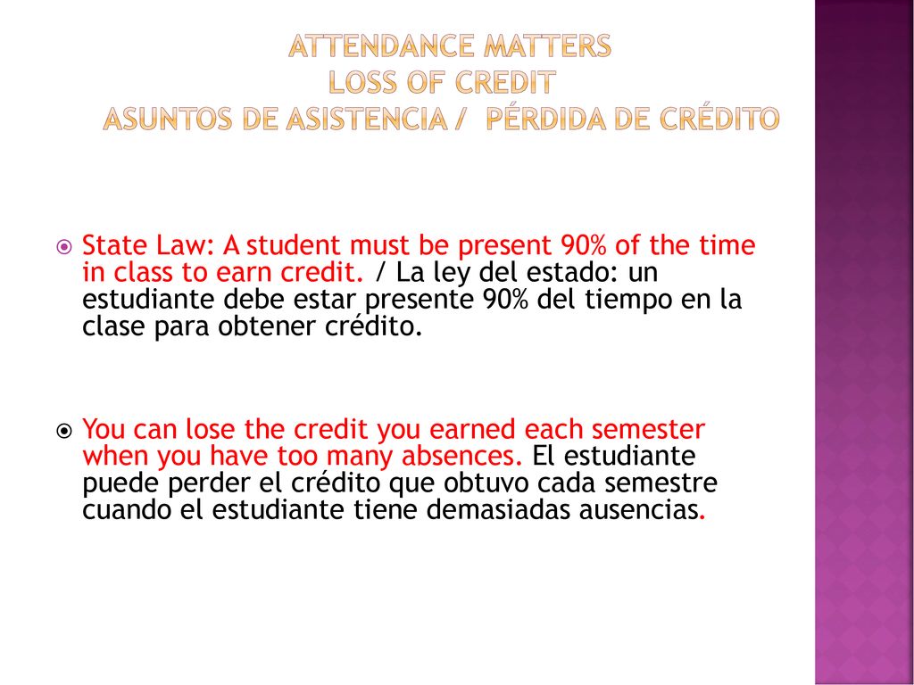 attendance matters Loss of Credit Asuntos de asistencia / pérdida de crédito