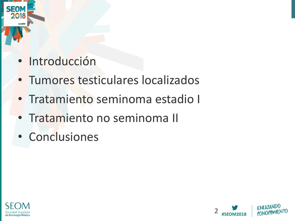 Introducción Tumores testiculares localizados. Tratamiento seminoma estadio I. Tratamiento no seminoma II.