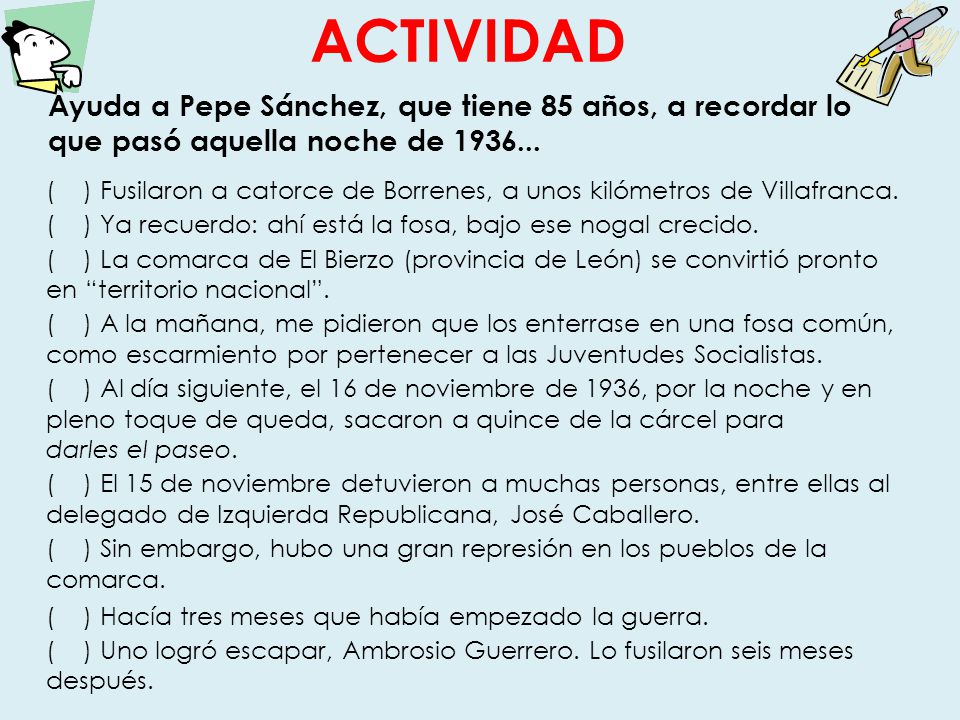 ACTIVIDAD Ayuda a Pepe Sánchez, que tiene 85 años, a recordar lo que pasó aquella noche de