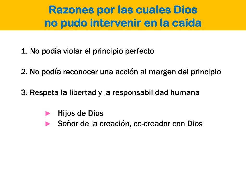 Razones por las cuales Dios no pudo intervenir en la caída