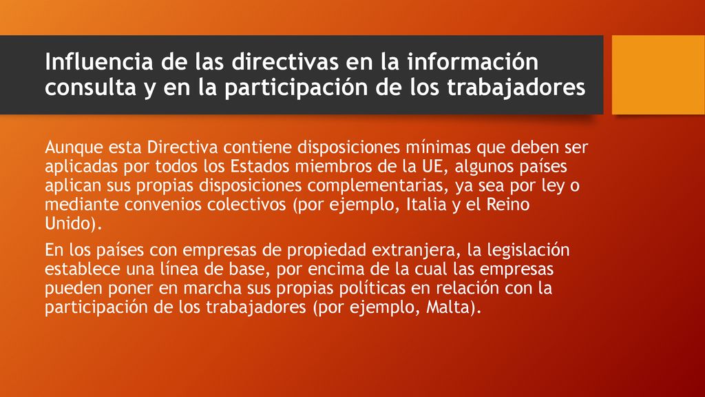 Influencia de las directivas en la información consulta y en la participación de los trabajadores