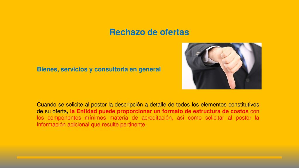 Rechazo de ofertas Bienes, servicios y consultoría en general
