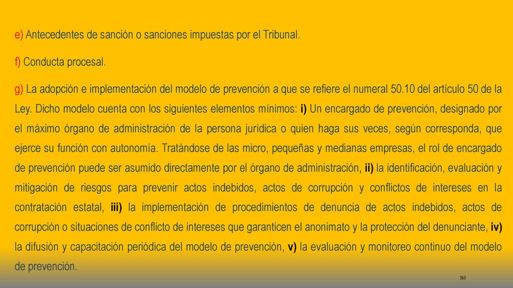 e) Antecedentes de sanción o sanciones impuestas por el Tribunal.