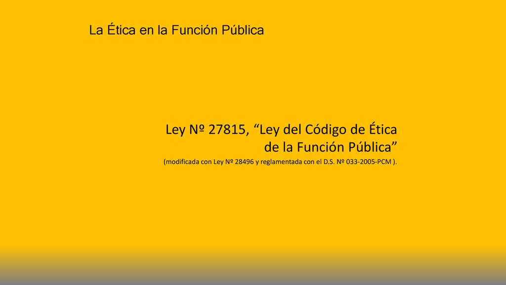 Ley Nº 27815, Ley del Código de Ética de la Función Pública