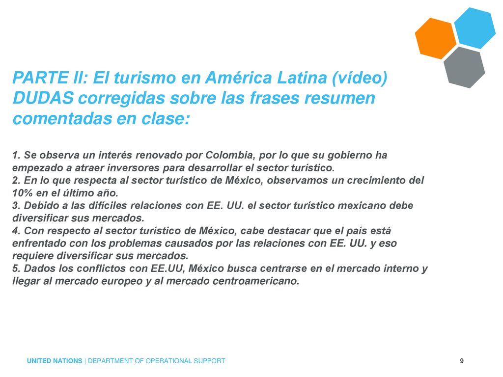 PARTE II: El turismo en América Latina (vídeo) DUDAS corregidas sobre las frases resumen comentadas en clase: 1.