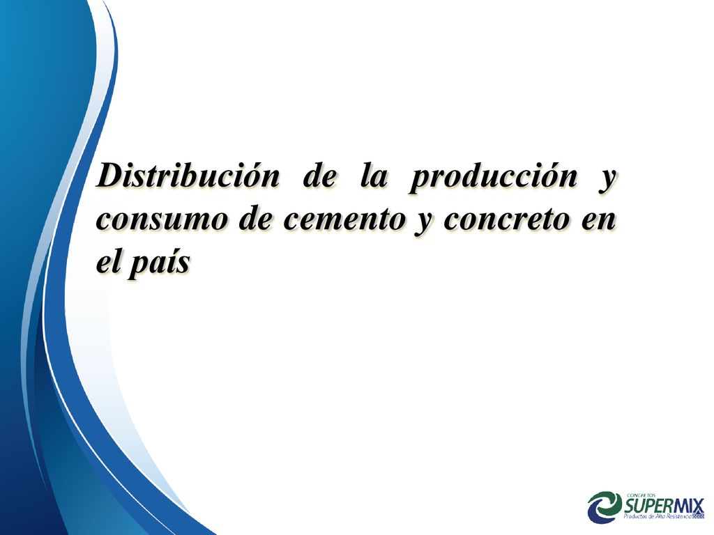 Distribución de la producción y consumo de cemento y concreto en el país