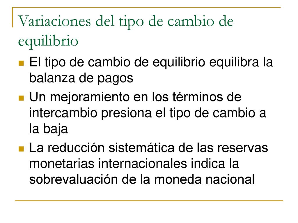 Variaciones del tipo de cambio de equilibrio