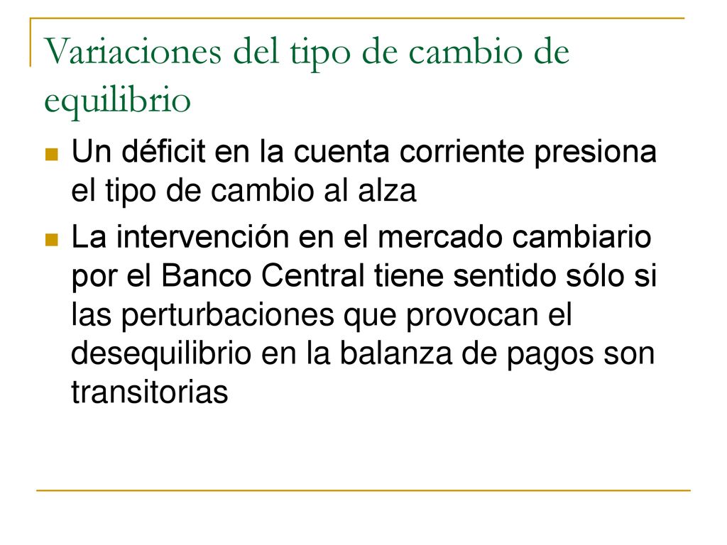 Variaciones del tipo de cambio de equilibrio