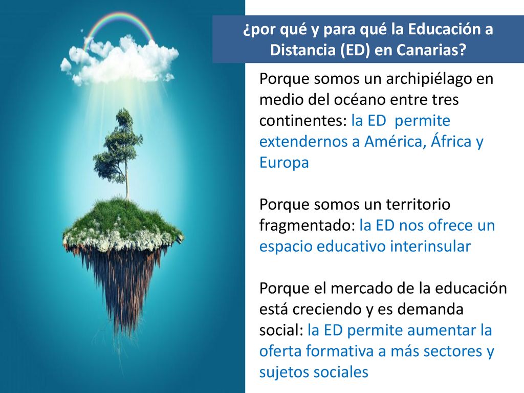 ¿por qué y para qué la Educación a Distancia (ED) en Canarias