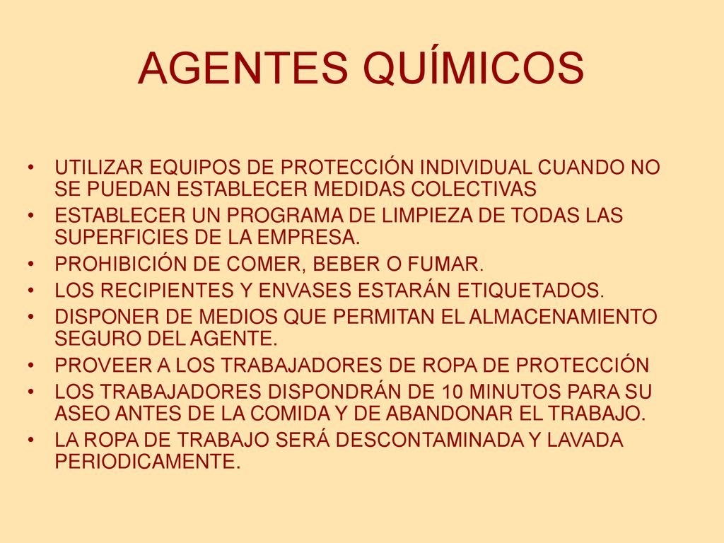 AGENTES QUÍMICOS UTILIZAR EQUIPOS DE PROTECCIÓN INDIVIDUAL CUANDO NO SE PUEDAN ESTABLECER MEDIDAS COLECTIVAS.