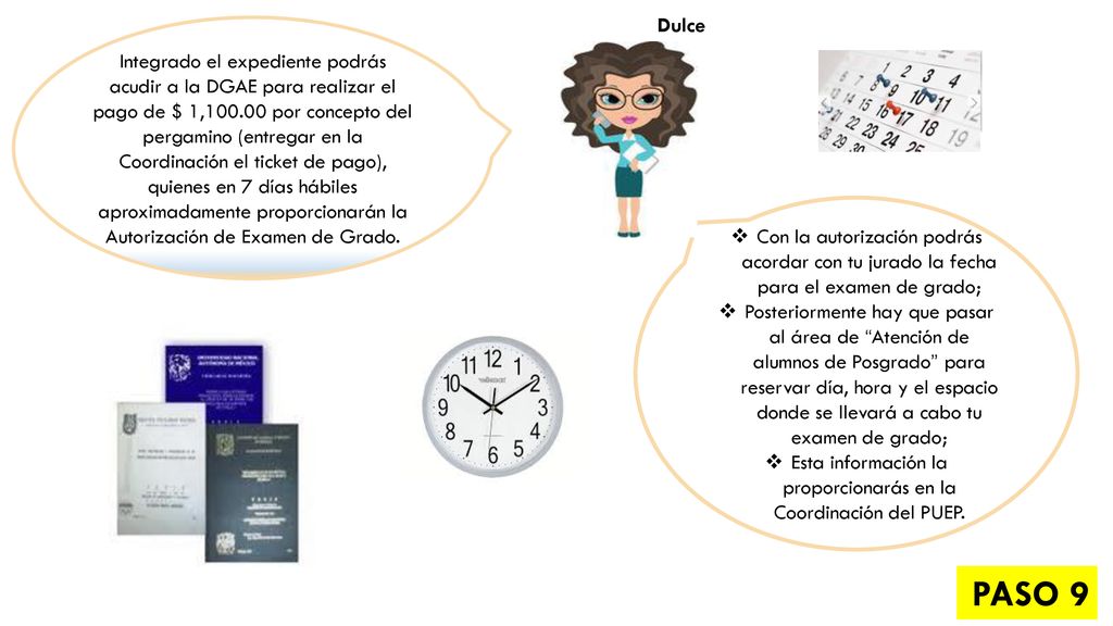 Esta información la proporcionarás en la Coordinación del PUEP.