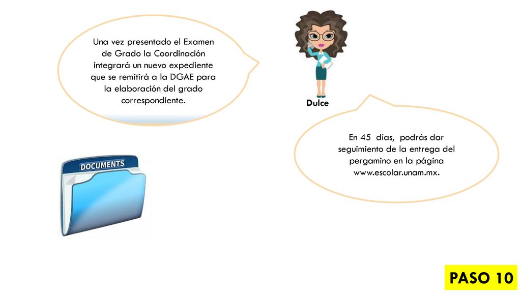 Una vez presentado el Examen de Grado la Coordinación integrará un nuevo expediente que se remitirá a la DGAE para la elaboración del grado correspondiente.