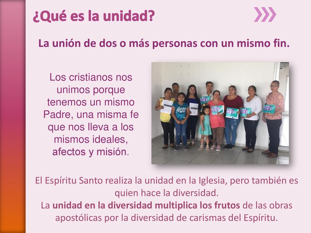 ¿Qué es la unidad La unión de dos o más personas con un mismo fin.