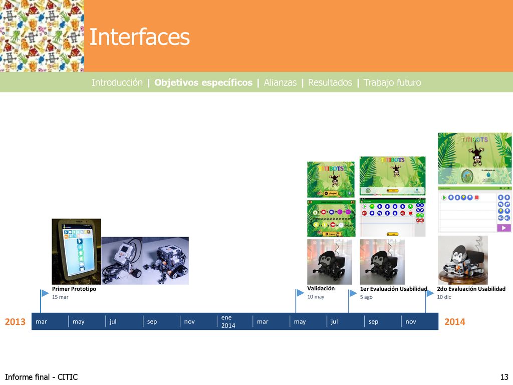 Interfaces Introducción | Objetivos específicos | Alianzas | Resultados | Trabajo futuro.