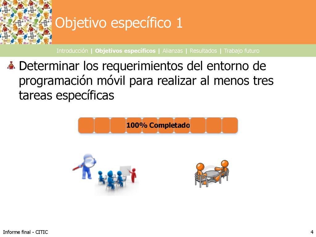 Objetivo específico 1 Introducción | Objetivos específicos | Alianzas | Resultados | Trabajo futuro.