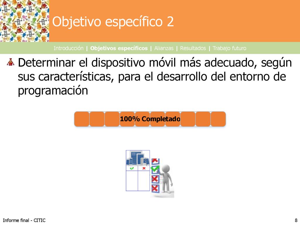 Objetivo específico 2 Introducción | Objetivos específicos | Alianzas | Resultados | Trabajo futuro.