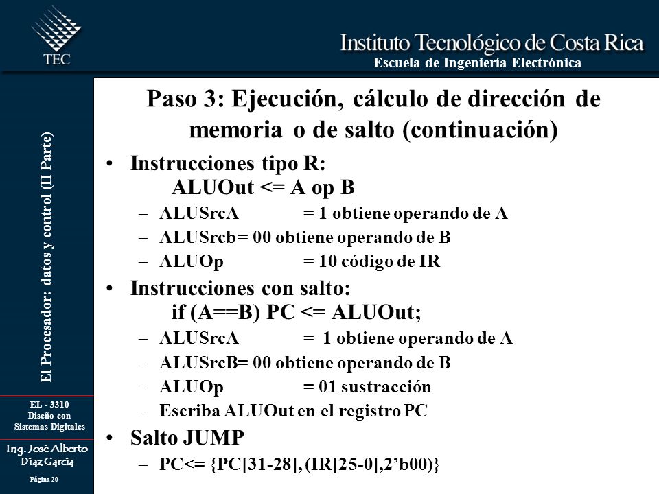 Paso 3: Ejecución, cálculo de dirección de memoria o de salto (continuación)
