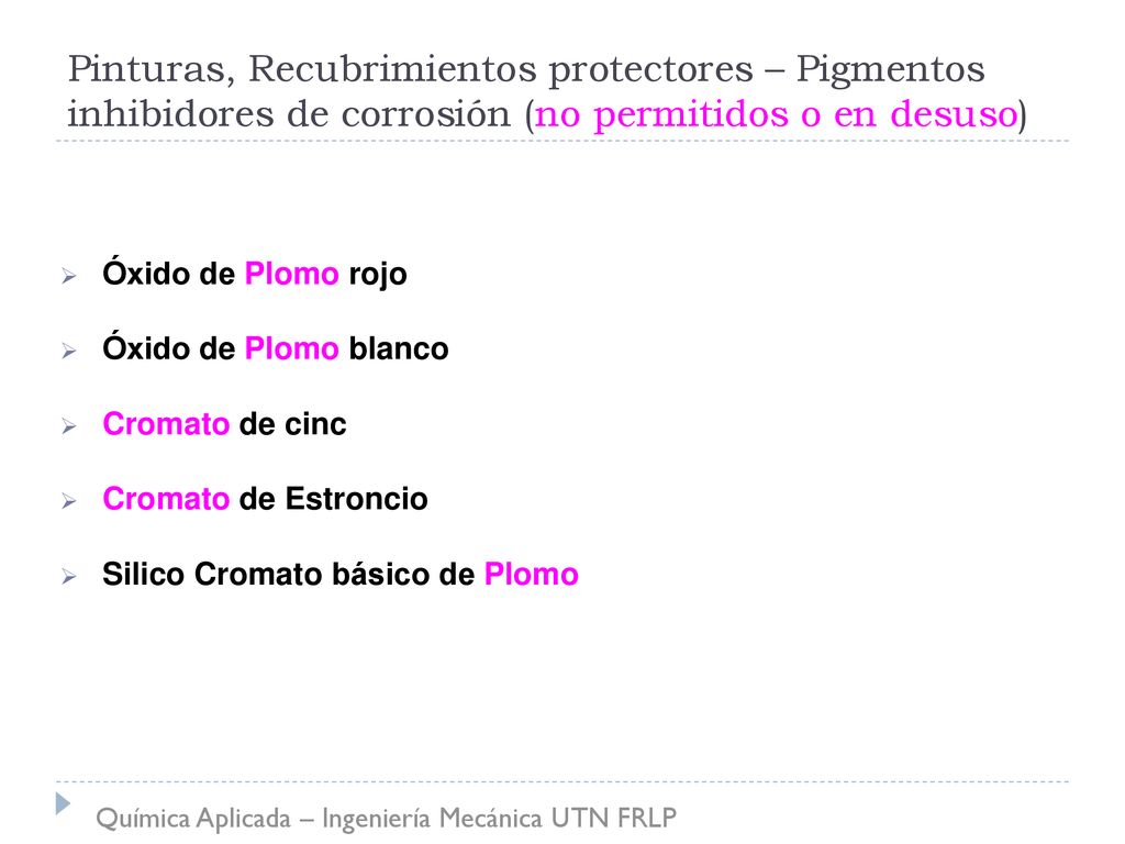 Pinturas, Recubrimientos protectores – Pigmentos inhibidores de corrosión (no permitidos o en desuso)