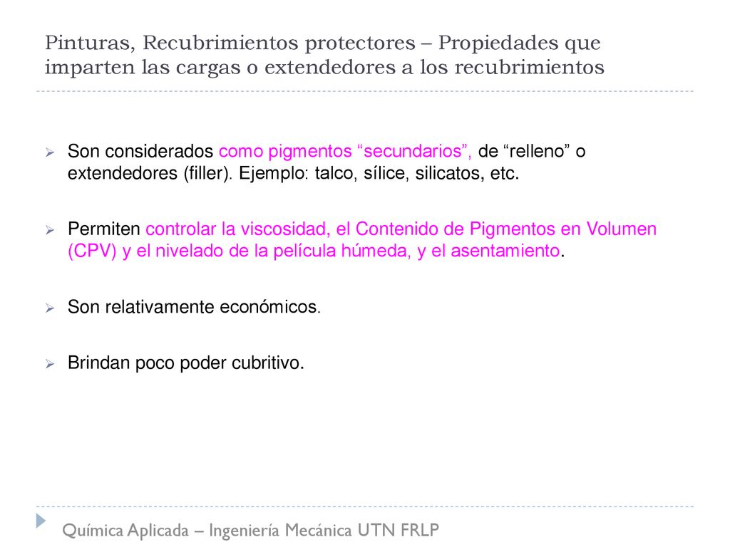 Pinturas, Recubrimientos protectores – Propiedades que imparten las cargas o extendedores a los recubrimientos