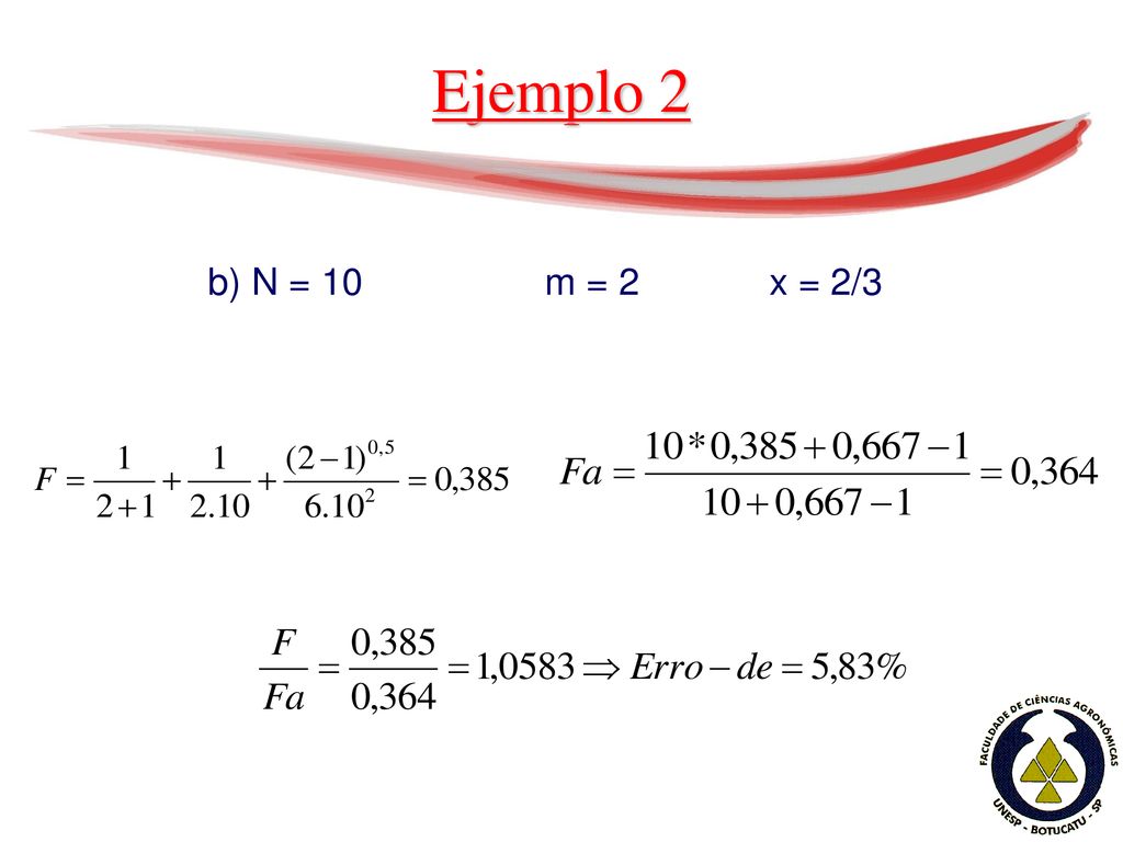 Ejemplo 2 b) N = 10 m = 2 x = 2/3