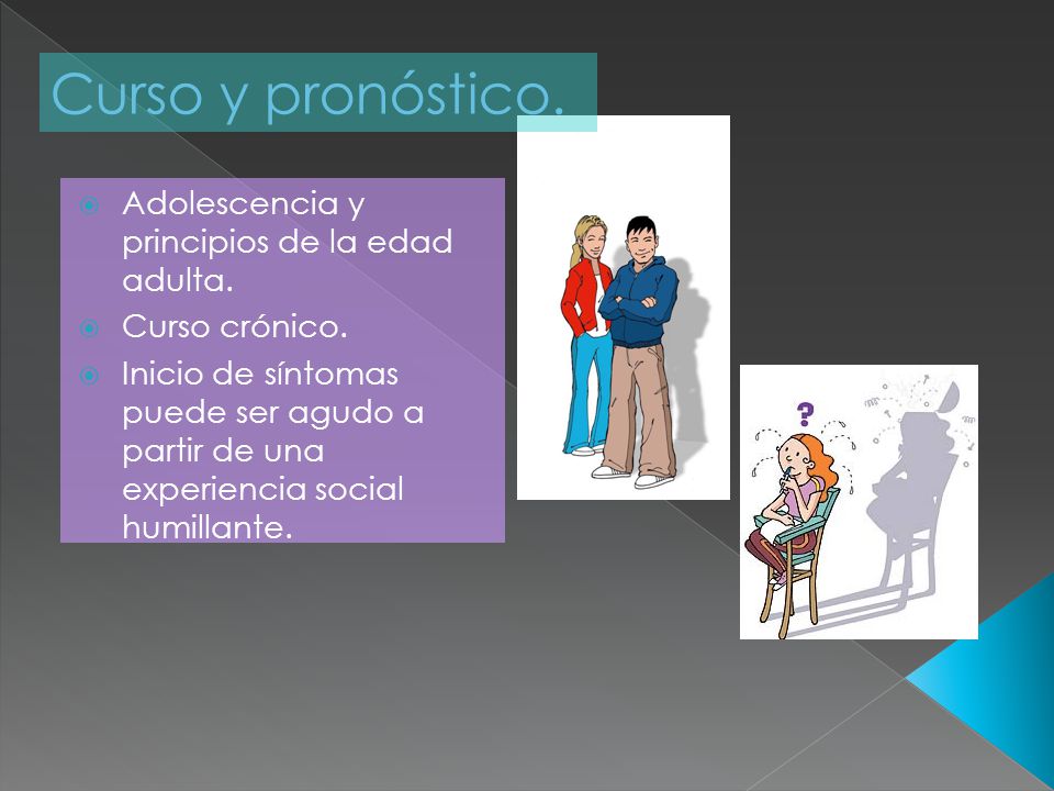 Curso y pronóstico. Adolescencia y principios de la edad adulta.