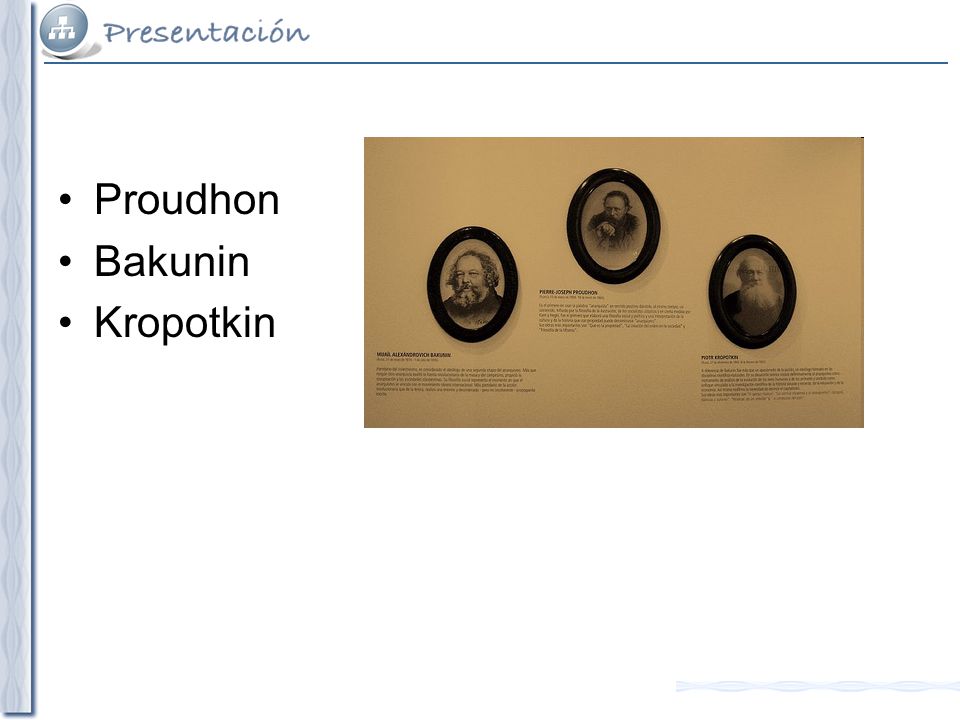Proudhon Bakunin Kropotkin