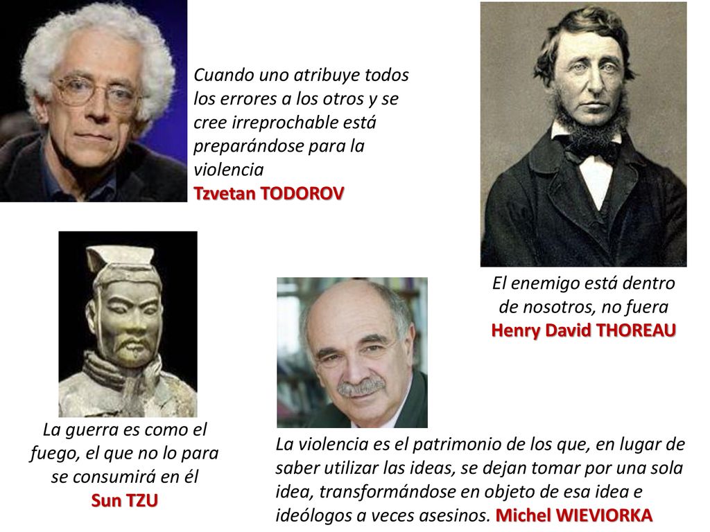 El enemigo está dentro de nosotros, no fuera Henry David THOREAU
