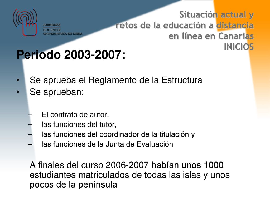 Situación actual y retos de la educación a distancia en línea en Canarias INICIOS