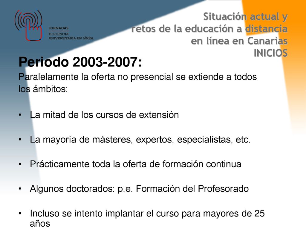 Situación actual y retos de la educación a distancia en línea en Canarias INICIOS