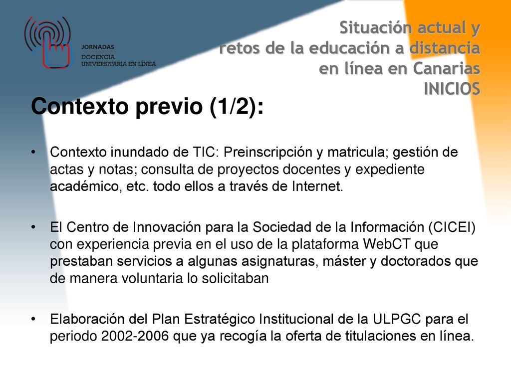 Situación actual y retos de la educación a distancia en línea en Canarias INICIOS